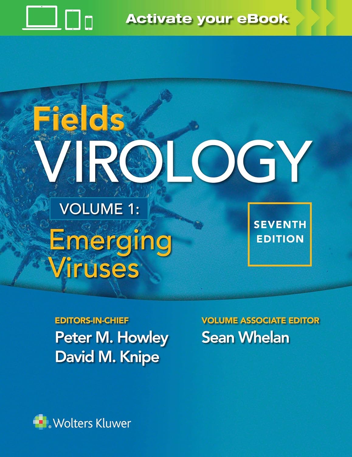 Fields Virology: Emerging Viruses      Seventh Edition