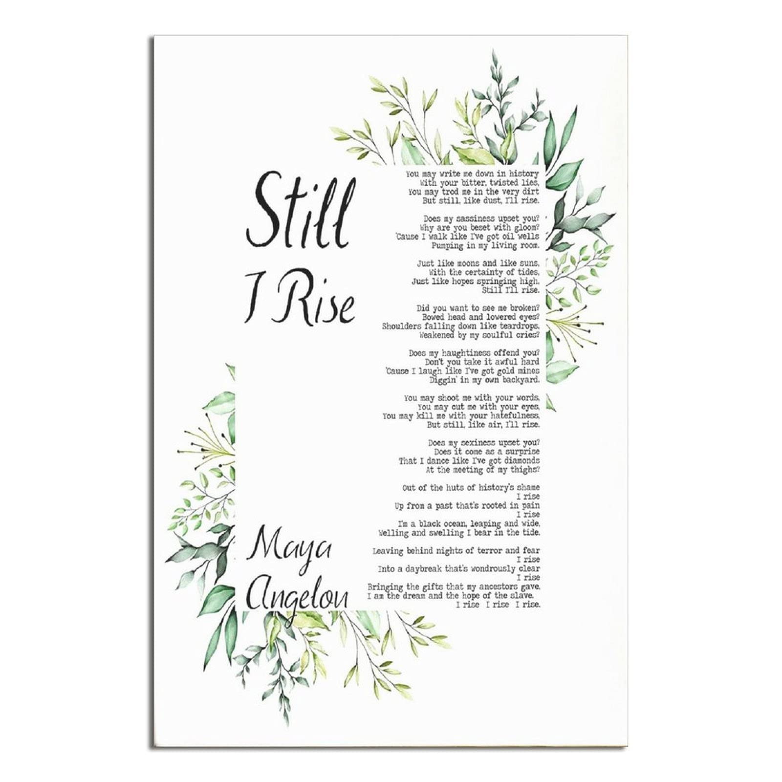 Amazon.com: Still I Rise Poster Maya Angelou Poem Feminist Canvas Art  Poster and Wall Art Picture Print Modern Family Bedroom Decor Posters  Unframe-Still I Rise Poster Maya Angelou Poem Feminis1 16×24inchs(40×60c:  Posters