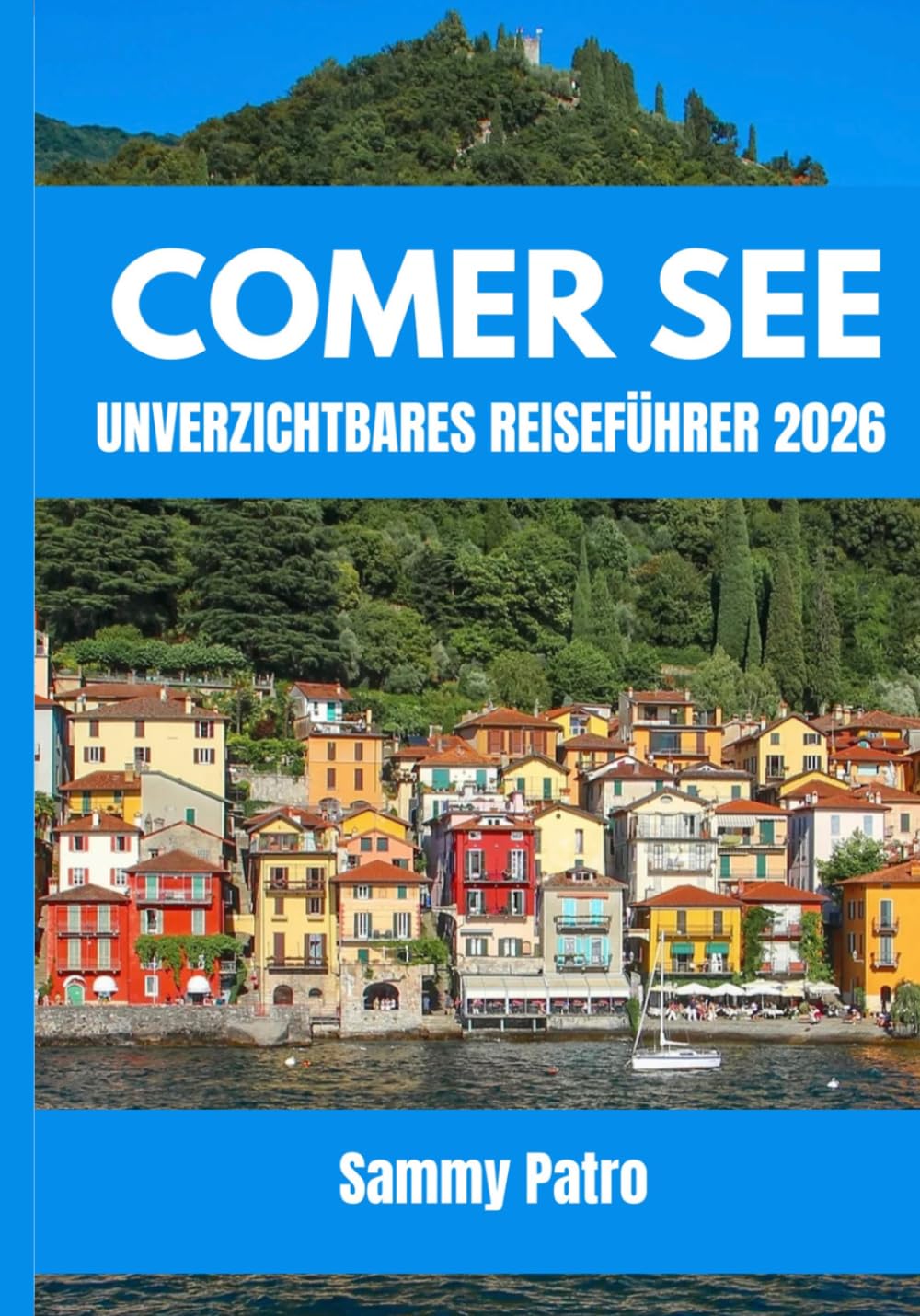 COMER SEE UNVERZICHTBARES REISEFÜHRER 2026