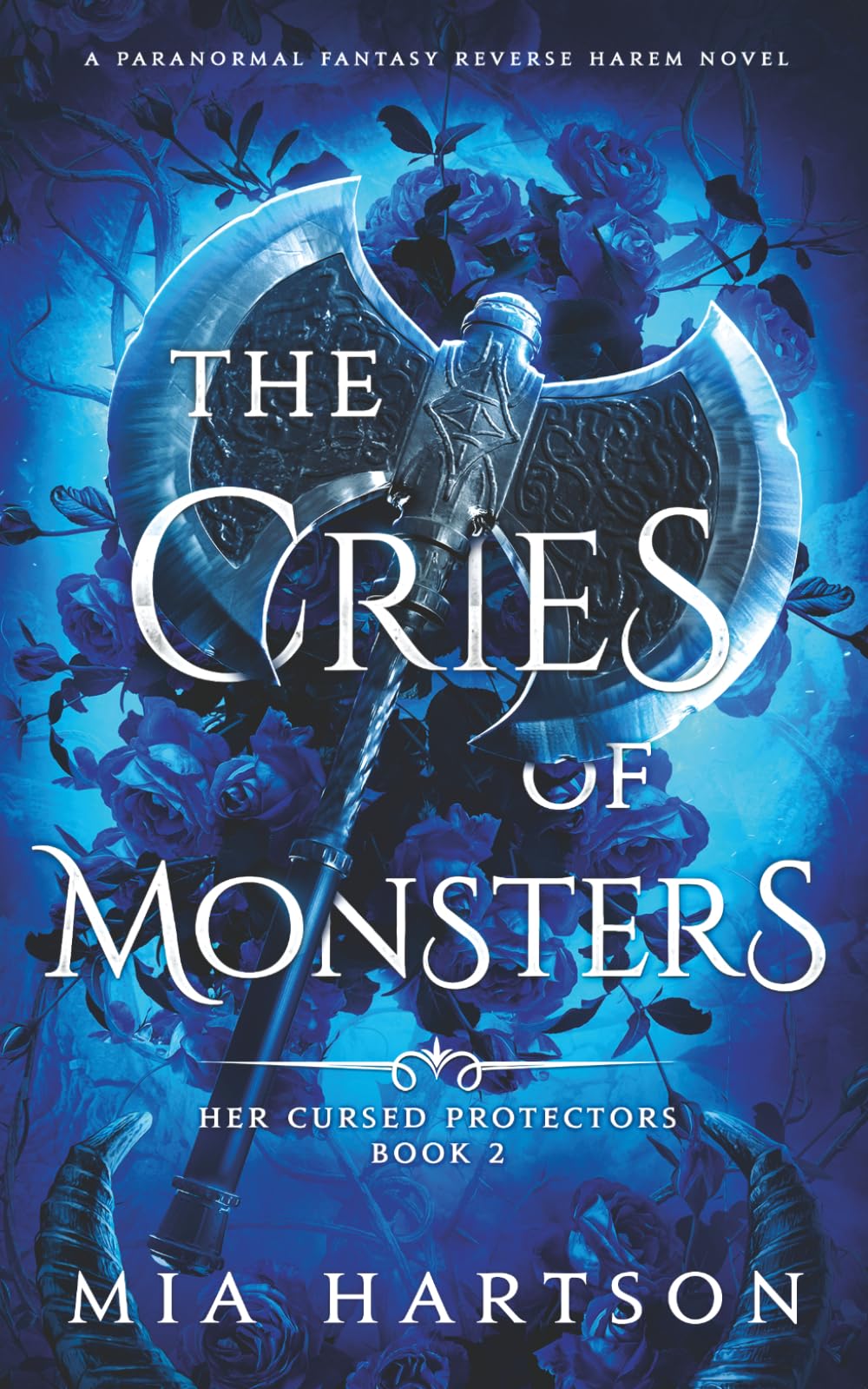 The Cries of Monsters: A Paranormal Fantasy Reverse Harem Novel (Her Cursed Protectors)