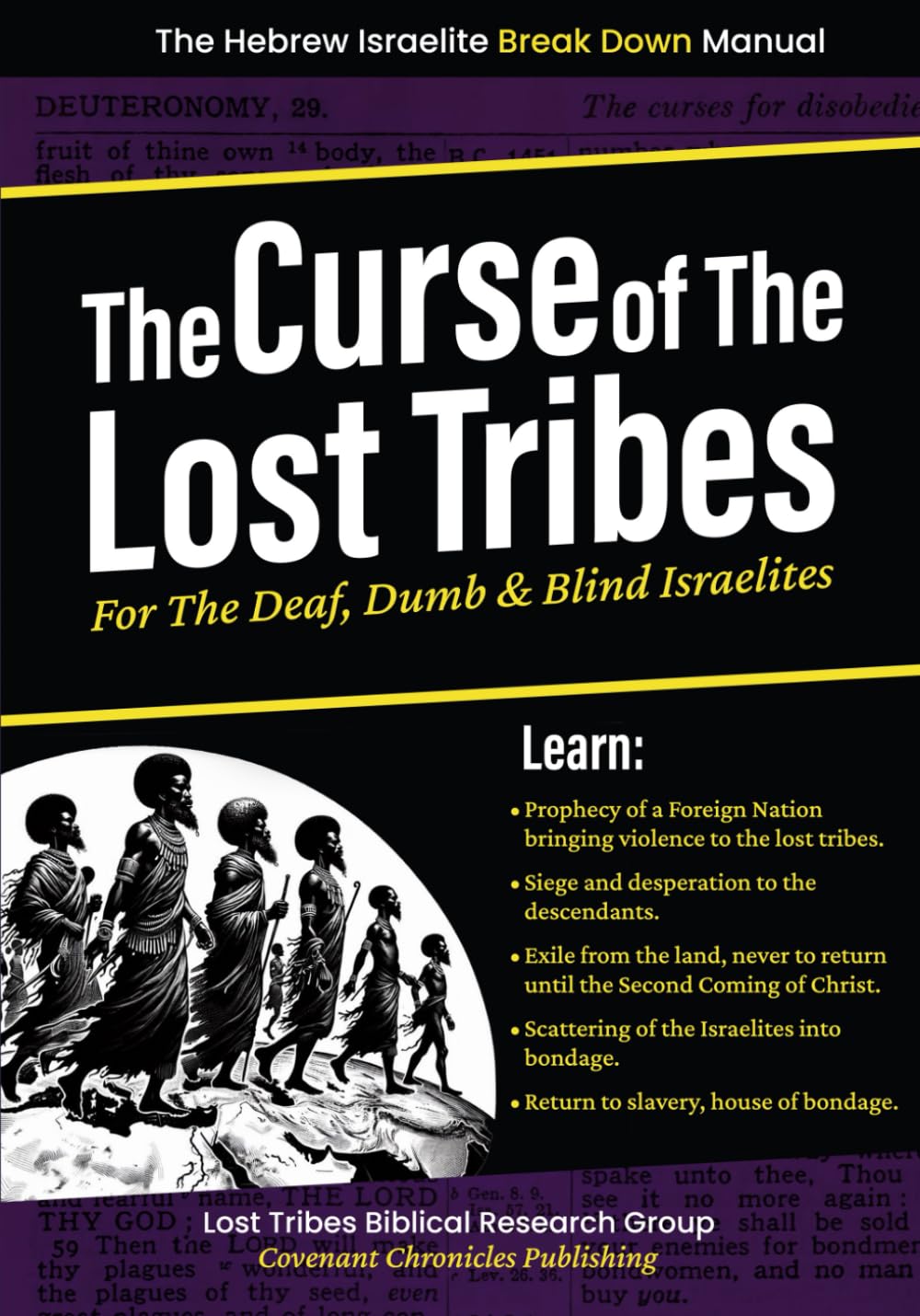 The Curse of the Lost Tribes: For the Deaf, Dumb & Blind Israelites