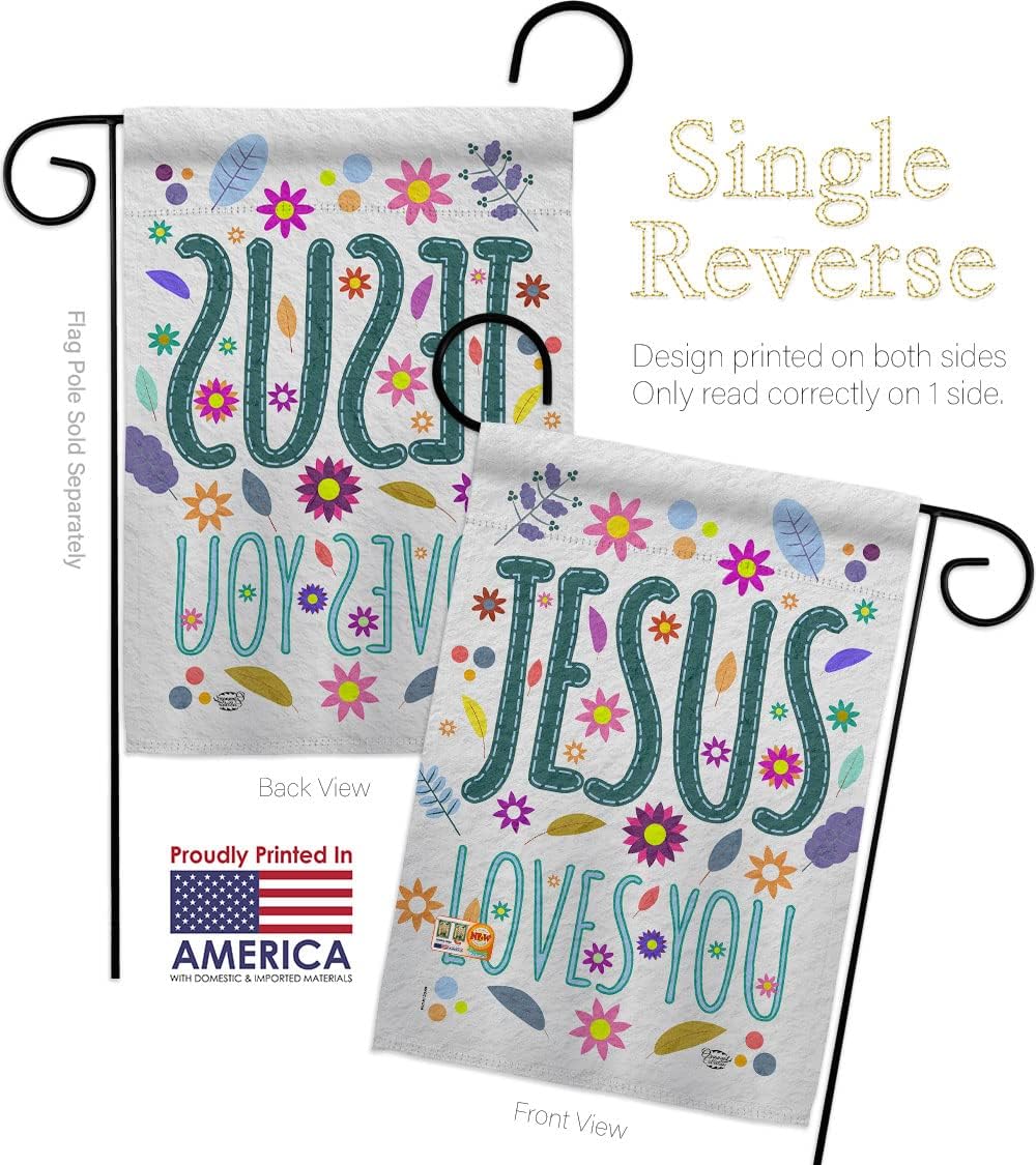 Jesus Loves You Garden Flag Set Wall Holder Religious Faith Hope Grace Peace Dove Christian Religion Easter Small Decorative Gift Yard House Banner Made In USA 13 X 18.5