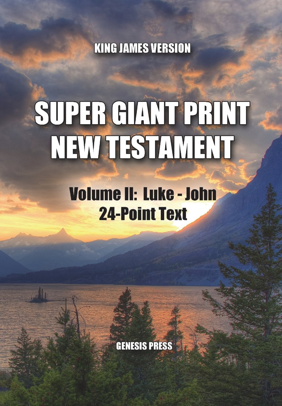 Super Giant Print New Testament, Volume II, Luke-John, 24-Point Text, KJV: One-Column Format
