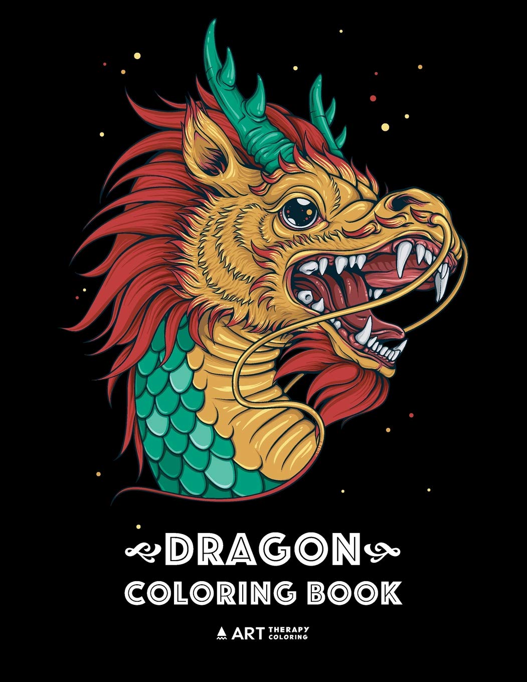 Dragon Coloring Book: Dragon Colouring Book for All Ages, Adults, Men, Women, Teens, Mythical Fantasy Designs, Stress Relieving Pages for Dragon Lovers