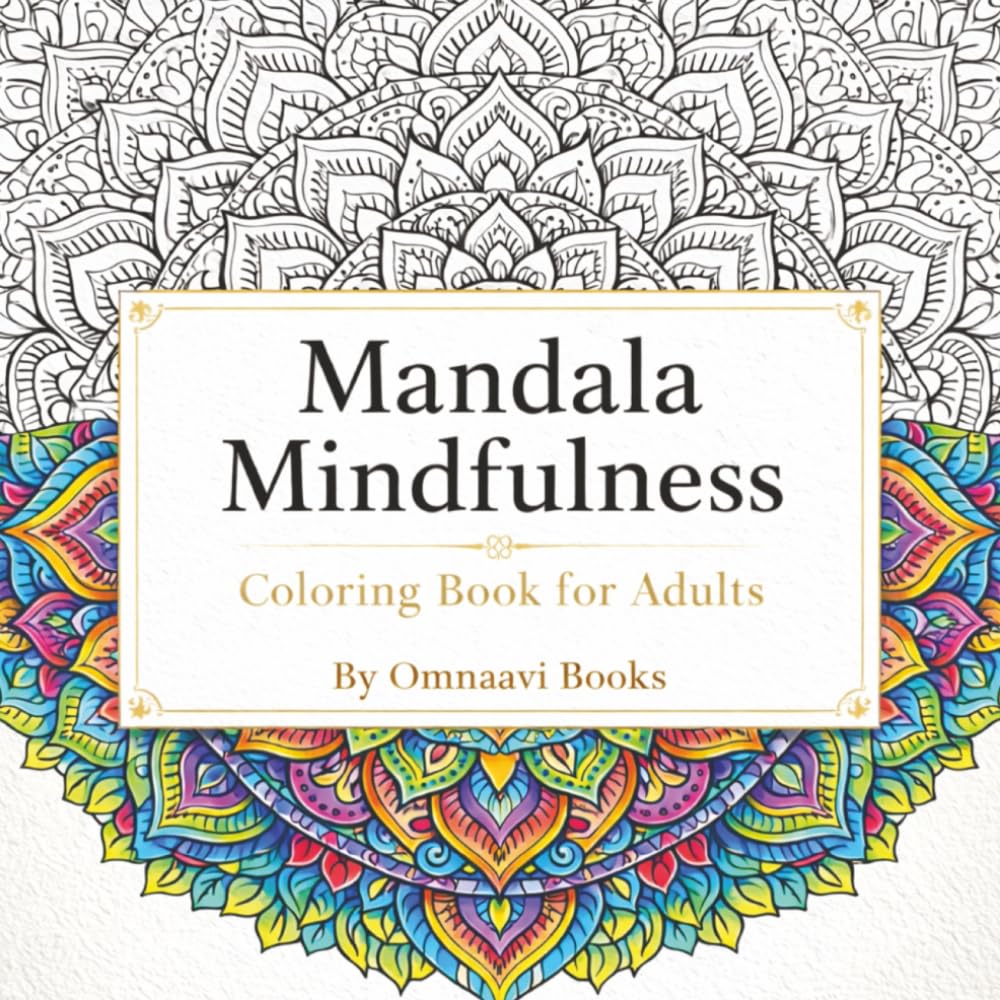 Mandala Mindfulness | Coloring book for Adults