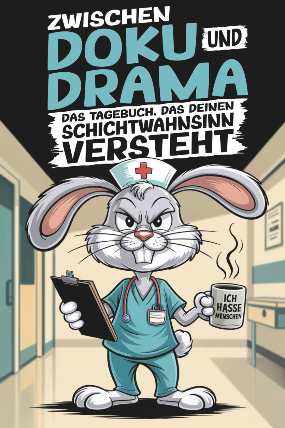 Zwischen Doku und Drama – Das Tagebuch, das deinen Schichtwahnsinn versteht - Perfektes Geschenk für Krankenschwestern und Pflegekräfte mit Humor