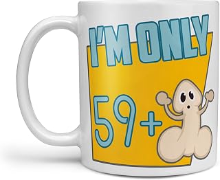 Funny 60th Birthday Gift Novelty Mug 'I'm 59 plus 1!' Funny Gift for a Mans 60th or a Womens, The Perfect Birthday Gift! (60th)
