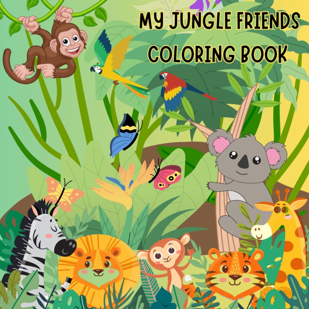 My Jungle Friends: Coloring Book