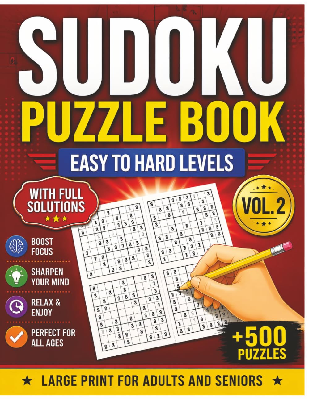 500+ Sudoku Puzzle Book for Adults: Easy to Hard Levels: Large Print of 500 Sudoku Puzzles: Easy to Hard Levels