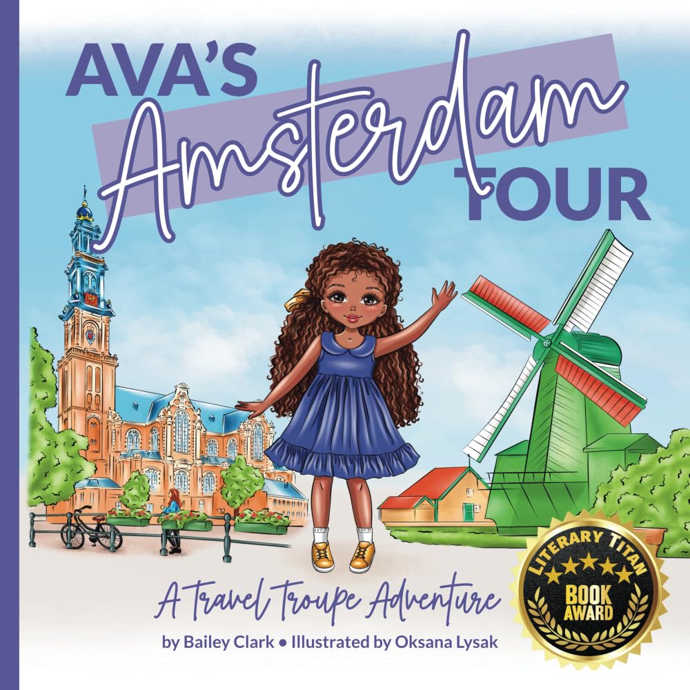 Ava's Amsterdam Tour: A Travel Troupe Adventure: 4