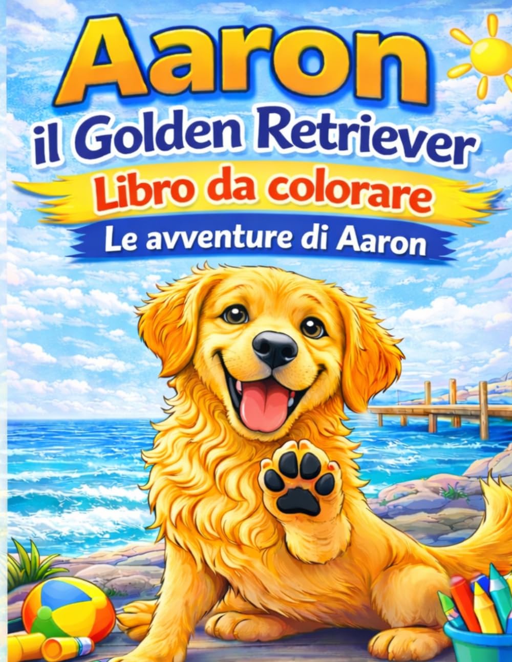 Le avventure di Aaron: Libro da colorare