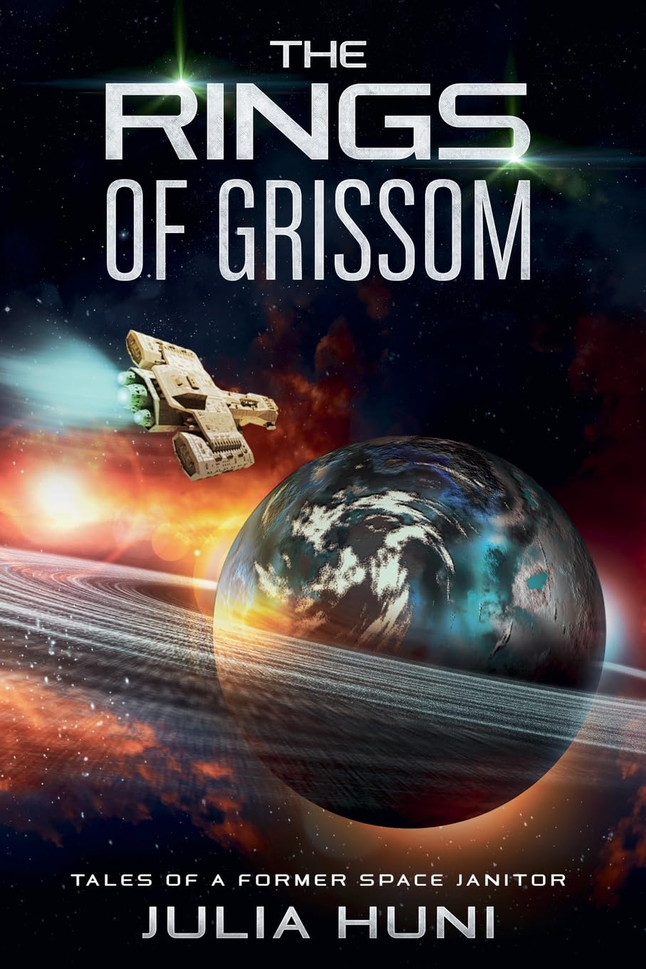 The Rings of Grissom: 1 (Tales of a Former Space Janitor)