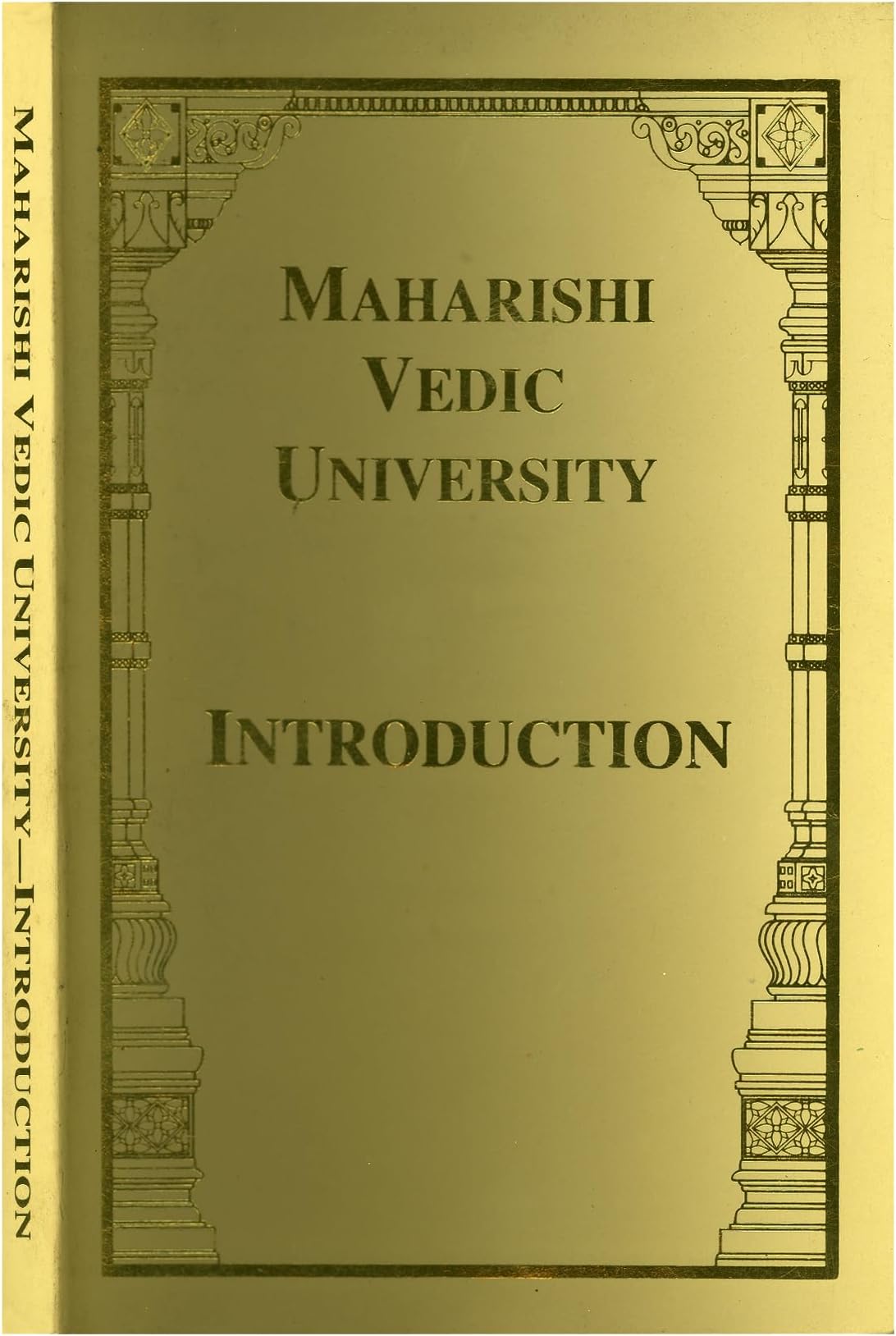 Maharishi Vedic University--Vedic Knowledge for Everyone (Introduction)