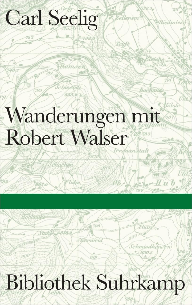 Suhrkamp Verlag Wanderungen Mit Robert Walser (Bibliothek Suhrkamp)