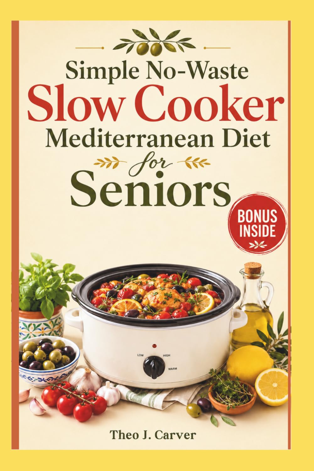 Simple No-Waste Slow Cooker Mediterranean Diet for Seniors