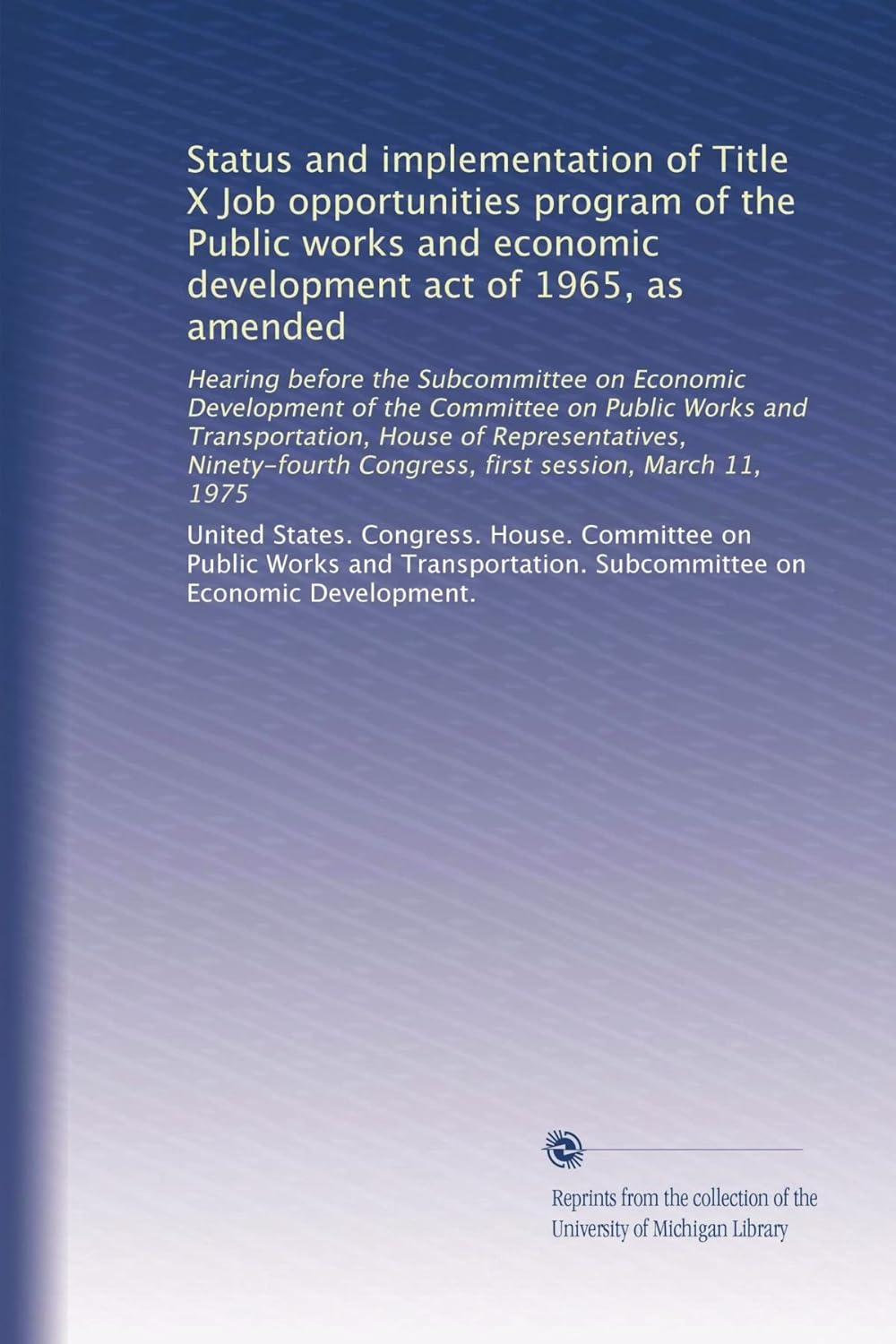 Status and implementation of Title X Job opportunities program of the