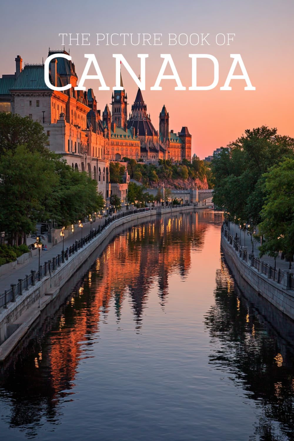 The Picture Book of Canada: A Calming Large-Print Photo Book of Mountains, Lakes & Wilderness for Seniors with Dementia, Alzheimer’s & Memory Loss