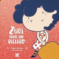 Zuri tiene un bichito 8419106615 Book Cover