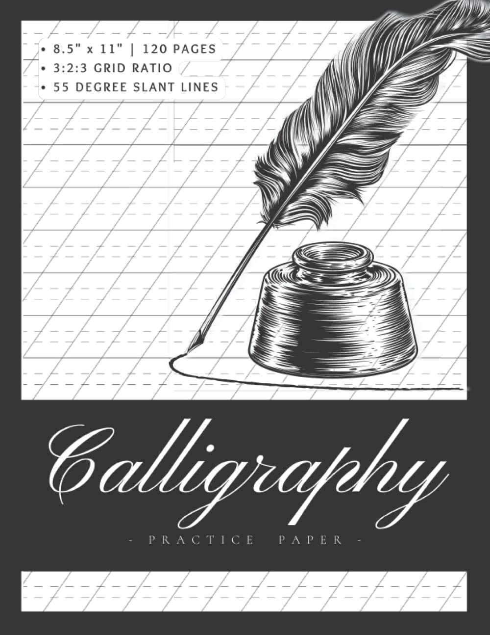 Calligraphy Practice Paper: Calligraphy Practice Paper and Workbook for Lettering Artists & Beginners | Caligraphy Practice Paper/Workbook for Hand ... | Classic Black Ink Set Design 8.5”x11”