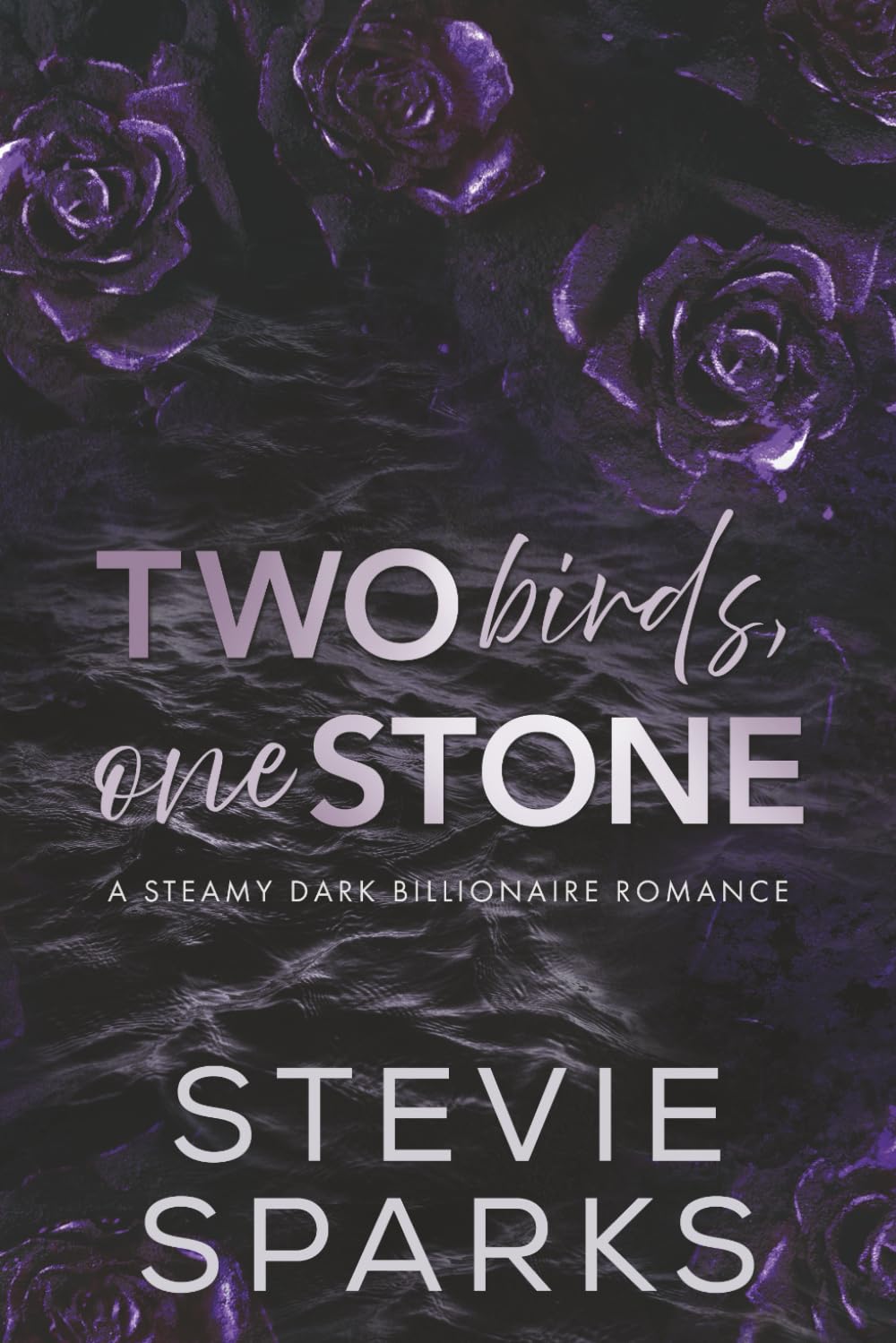 Two Birds, One Stone (Dark Billionaires)