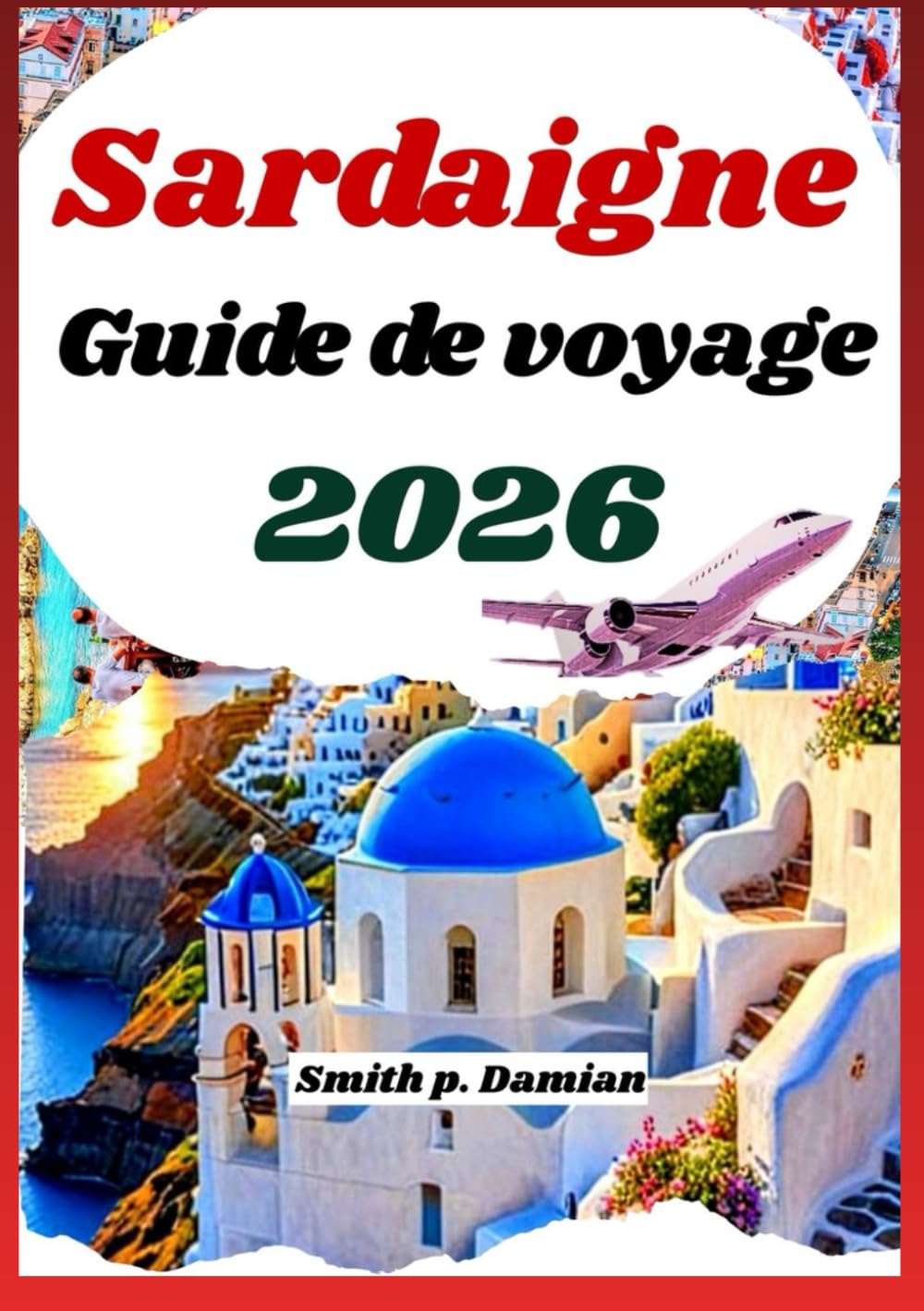 Sardaigne Guide de voyage 2026: Explorez les plages, les montagnes, les secrets locaux, les itinéraires cachés et bien plus encore.