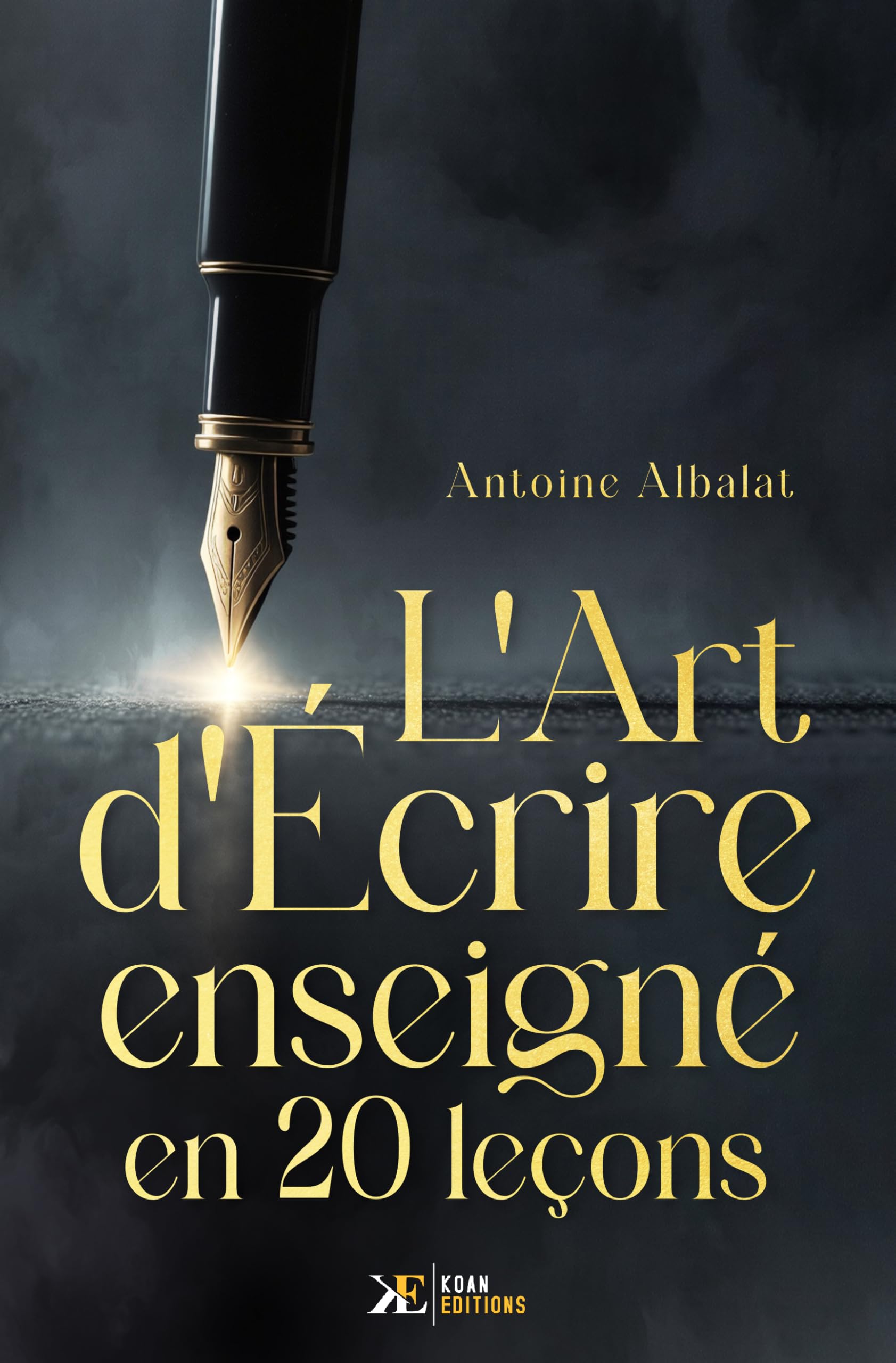 L'Art d'Écrire Enseigné en 20 Leçons