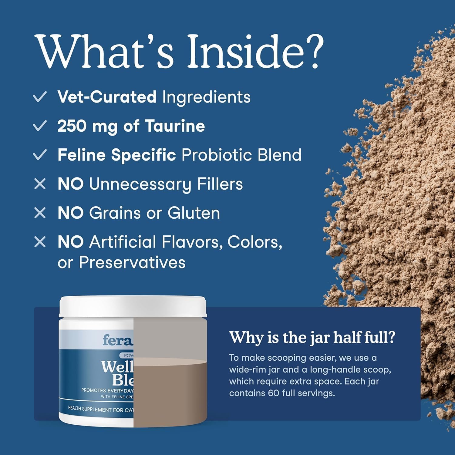 Fera Pets Wellness Blend - Cat Health Supplement with Feline-Specific Probiotics, Taurine and Lysine - Promotes Healthy Joints, Immunity, Heart & Bladder -Powder - 60 Scoops
