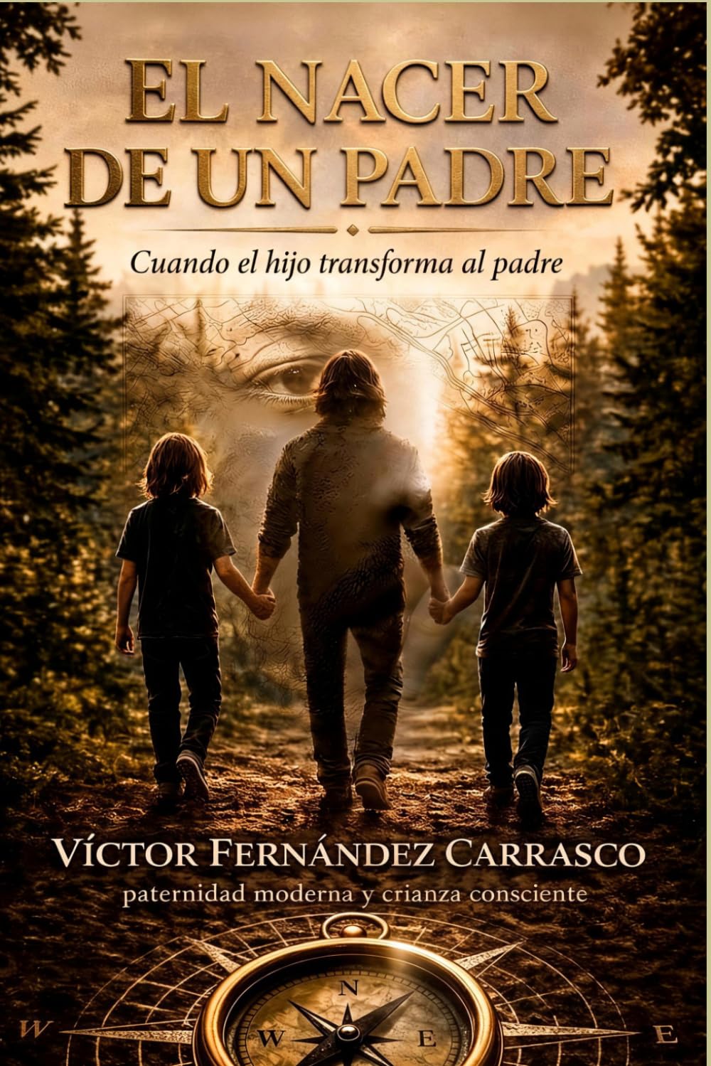 El Nacer de un Padre: cuando el hijo transforma al padre