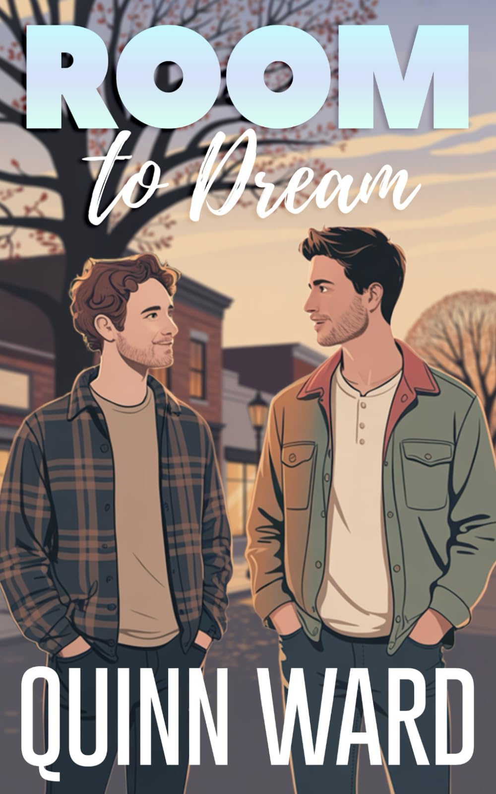 Room to Dream: A Grumpy Sunshine Small Town Gay Romance: 3 (The Fixer Upper)