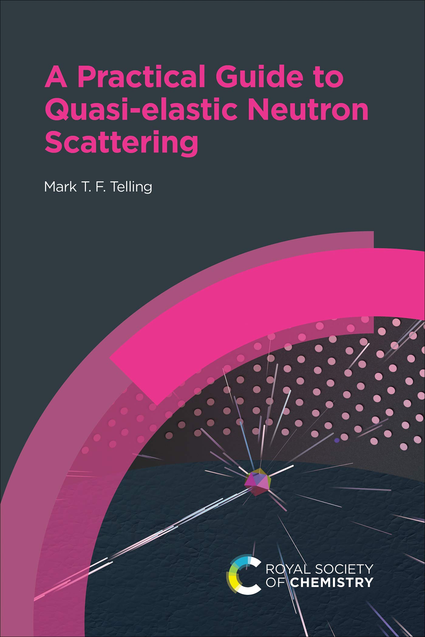 A Practical Guide to Quasi-elastic Neutron Scattering (English Edition)
