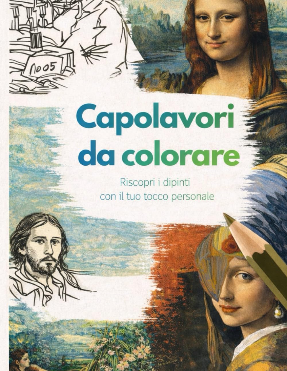 Quadri famosi da colorare: Riscopri le opere d'arte con il tuo tocco personale (Libri da colorare)