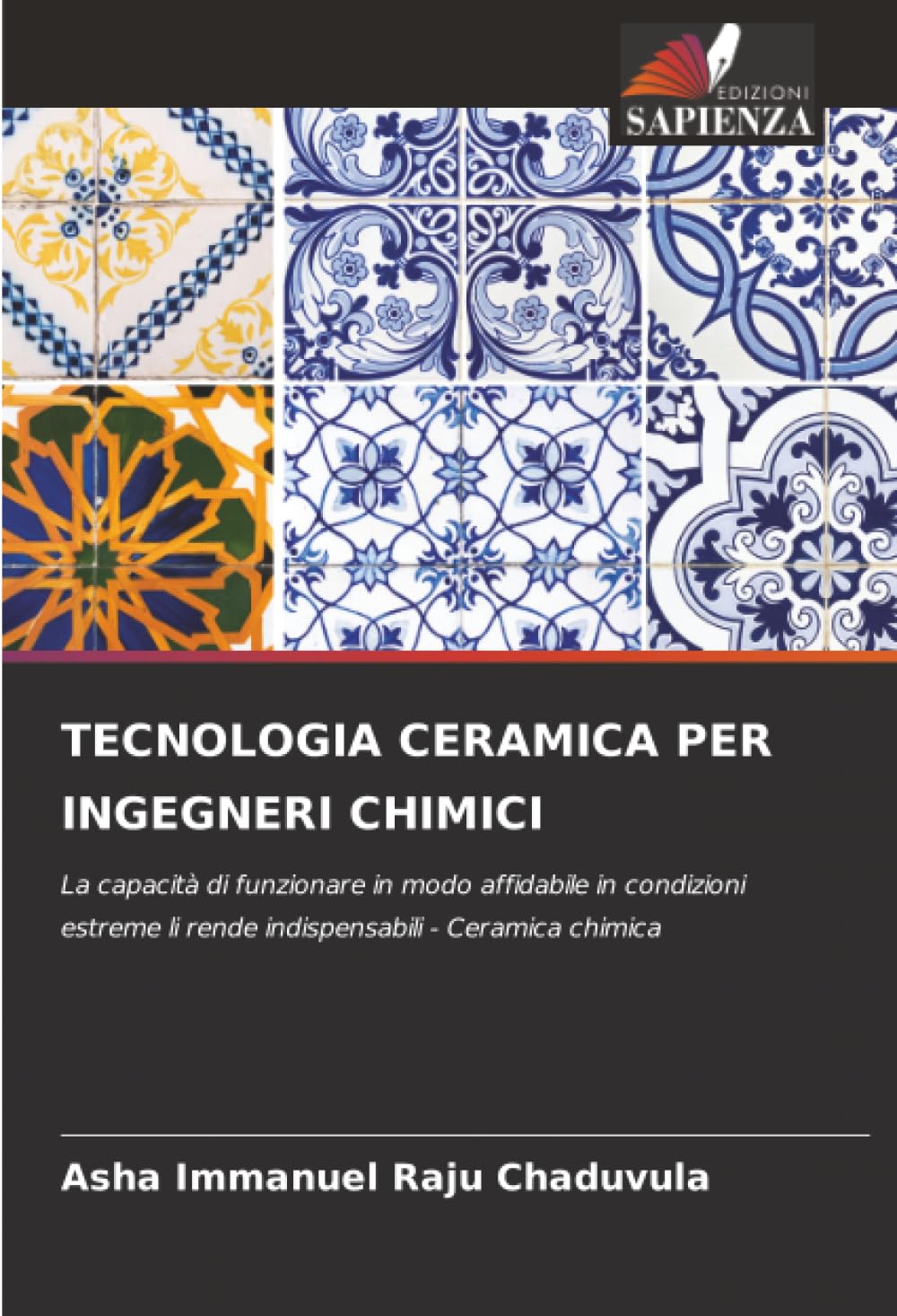 TECNOLOGIA CERAMICA PER INGEGNERI CHIMICI: La capacità di funzionare in modo affidabile in condizioni estreme li rende indispensabili - Ceramica chimica