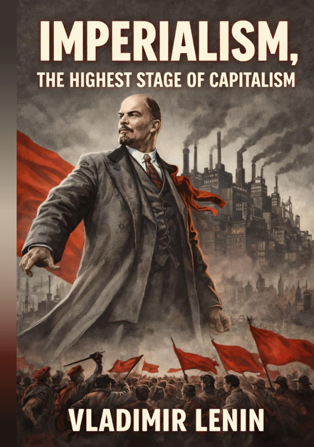 Imperialism: The Highest Stage of Capitalism