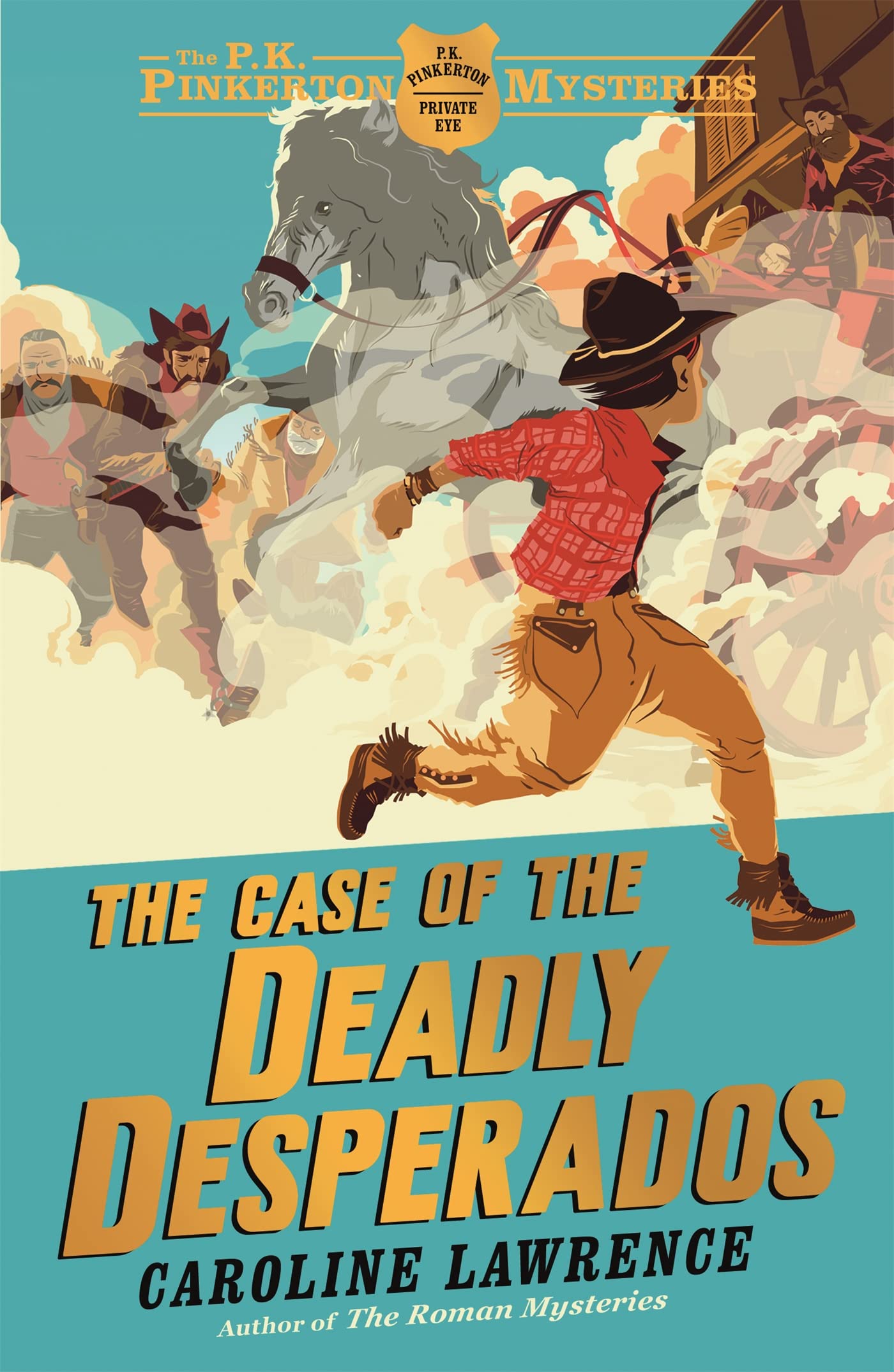 The P. K. Pinkerton Mysteries: The Case of the Deadly Desperad ..9781444003253
