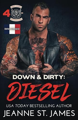 Down &amp; Dirty: Diesel: Édition française