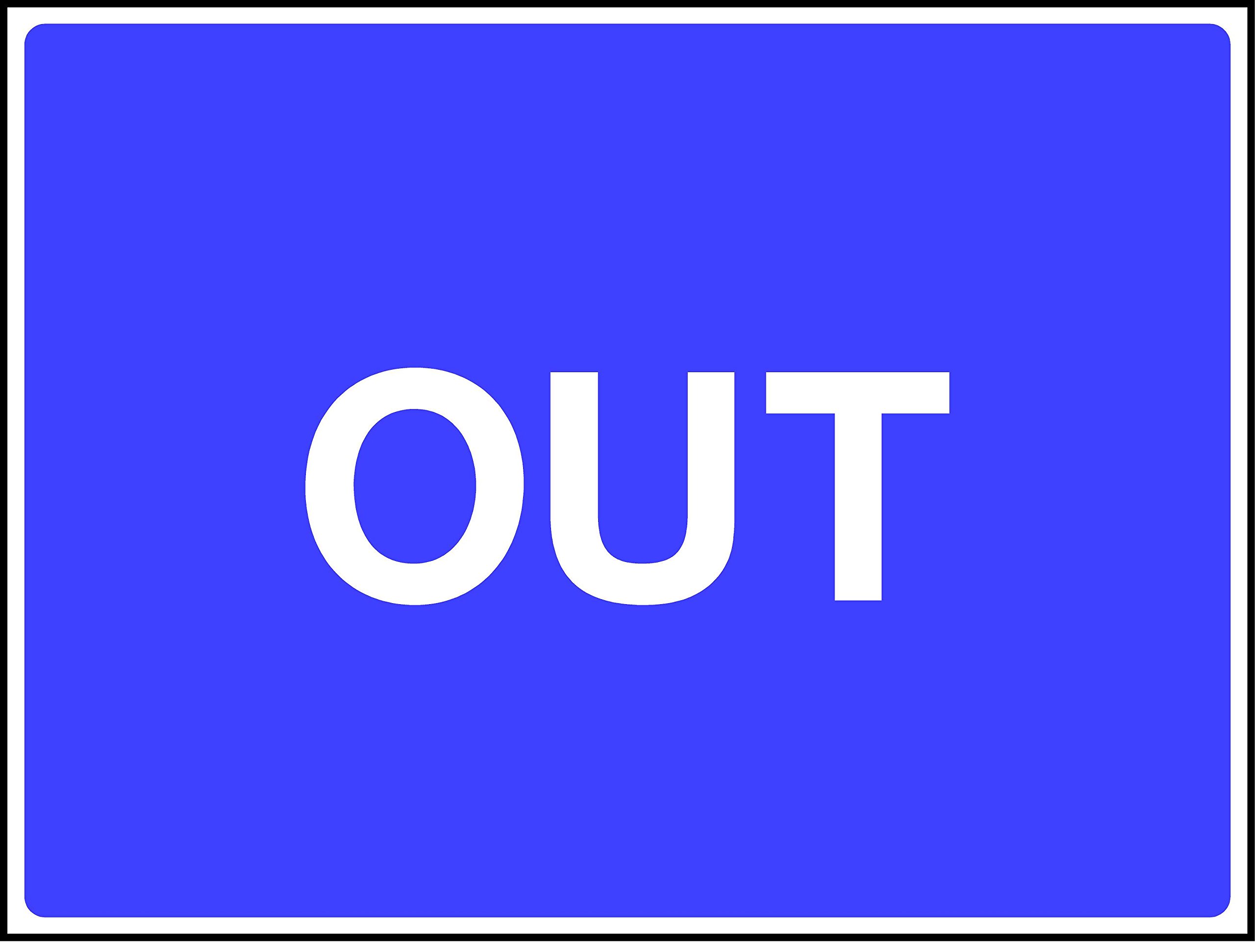 Road Traffic Safety Sign Out - 3mm Aluminium sign 600mm x 400mm
