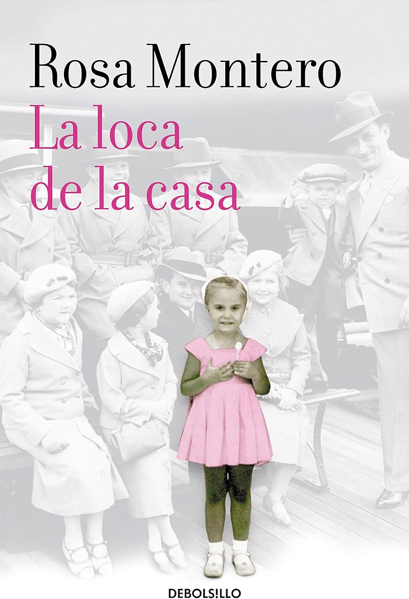 La loca de la casa / The Crazed Woman Inside Me (Spanish Edition)