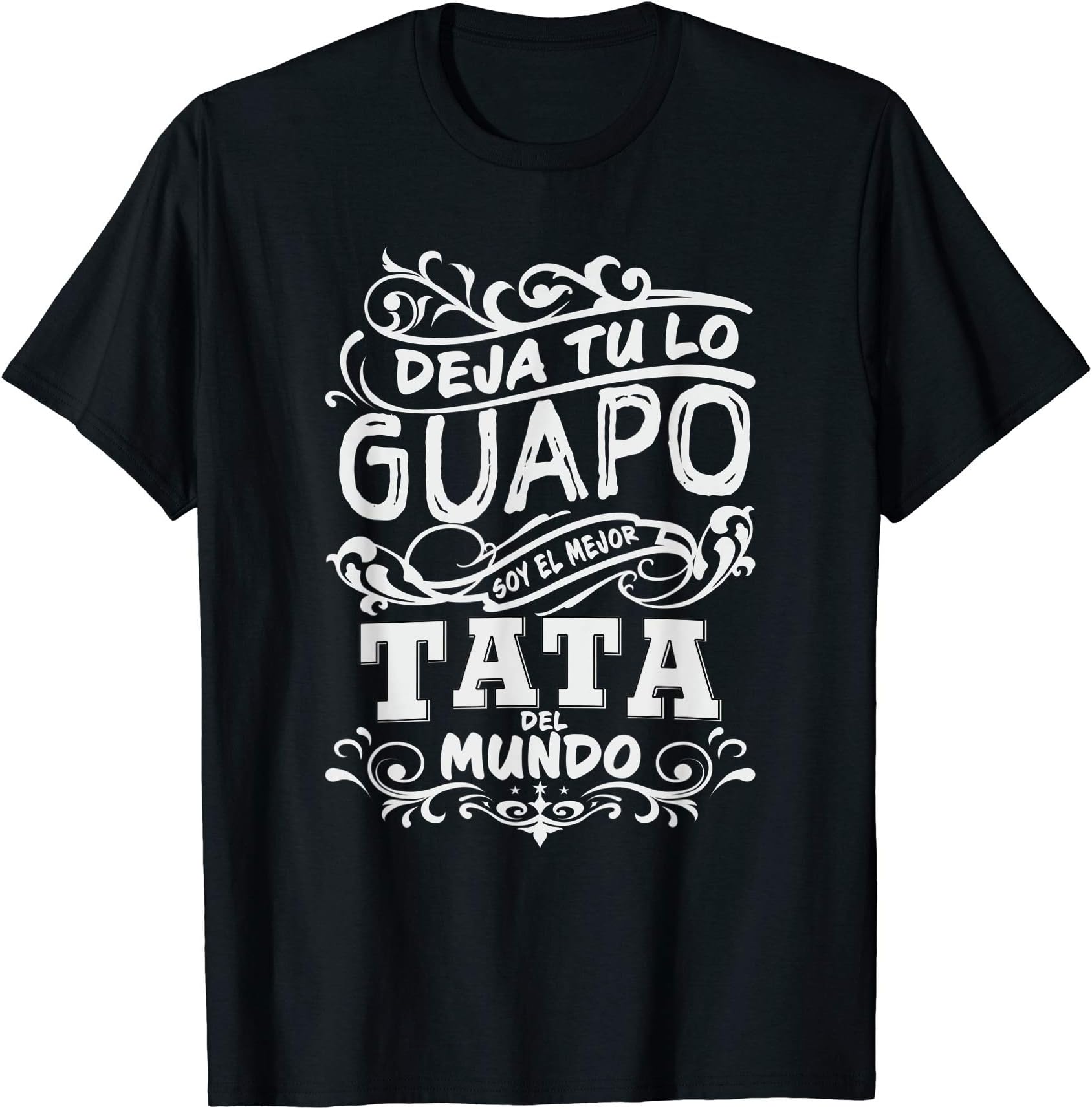Camiseta de Hombre Mejor Tata del Mundo para Dia del Padre T-Shirt