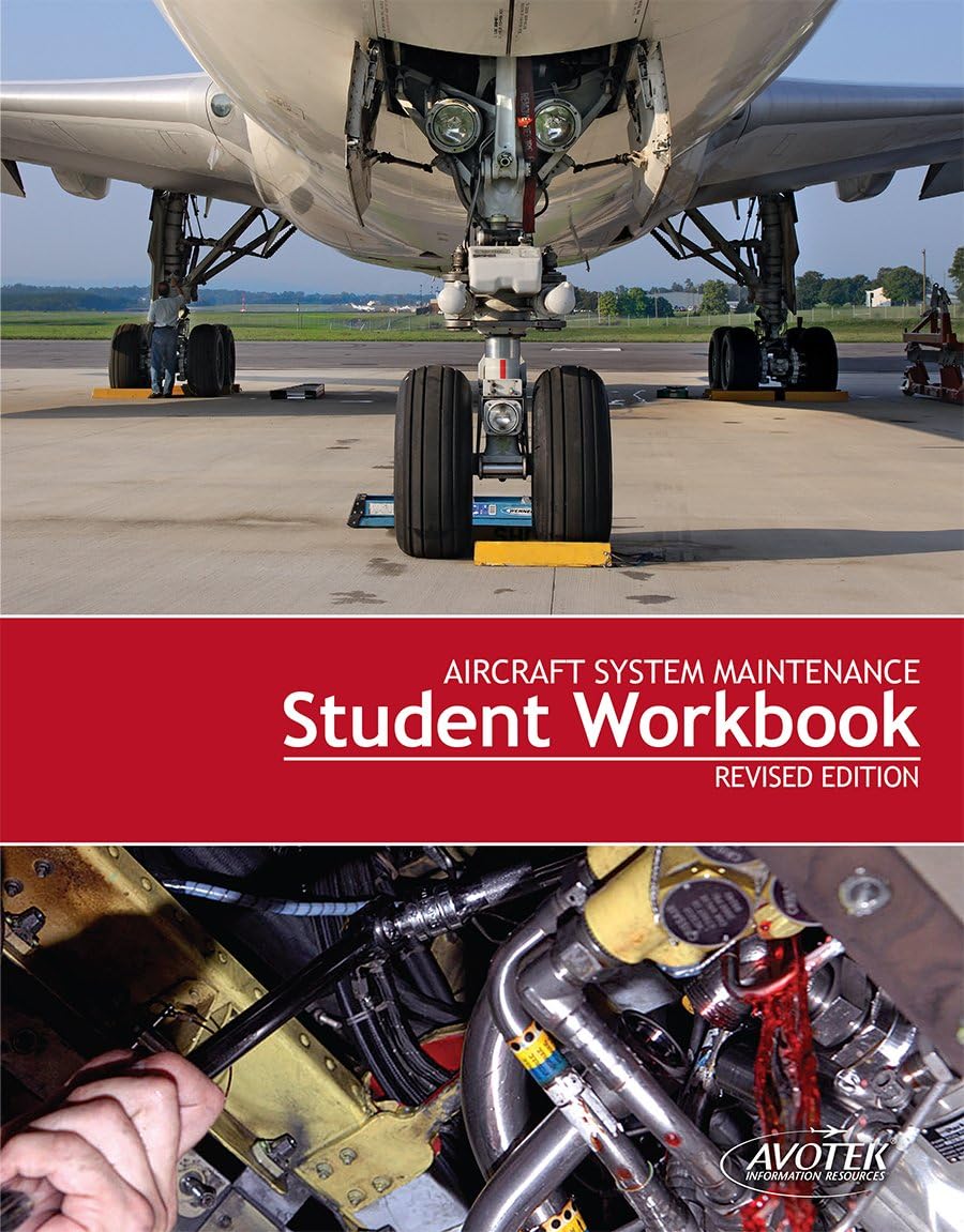 Aircraft System Maintenance Student Workbook