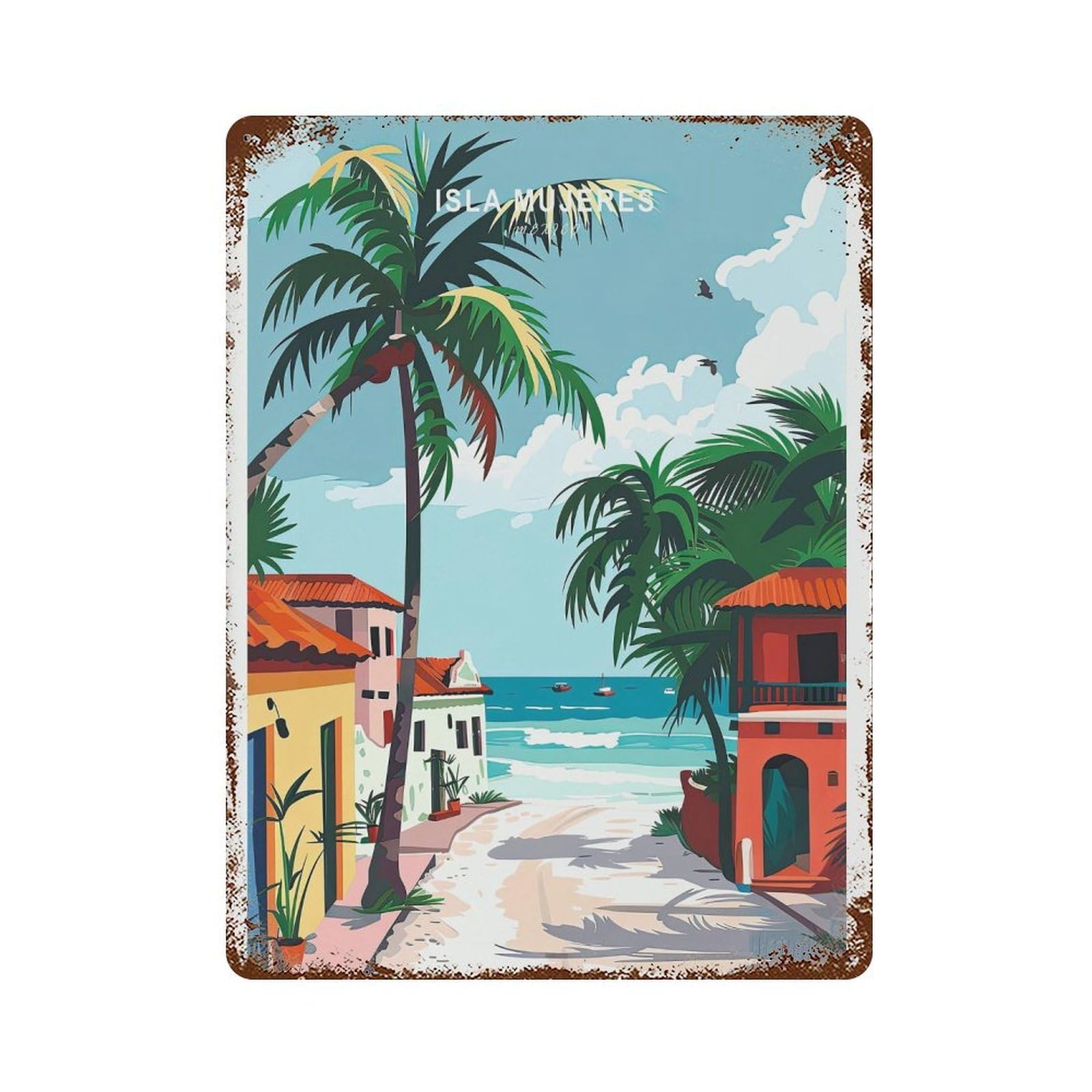 xiaoxiaoshen Isla Mujeres Mexico Travel Beach Decor, Personalised Gifts Wall Decor Art Metal Tin Poster Modern Home Decor Art Home Bar Shop Decorations Vintage Sign 40x30cm