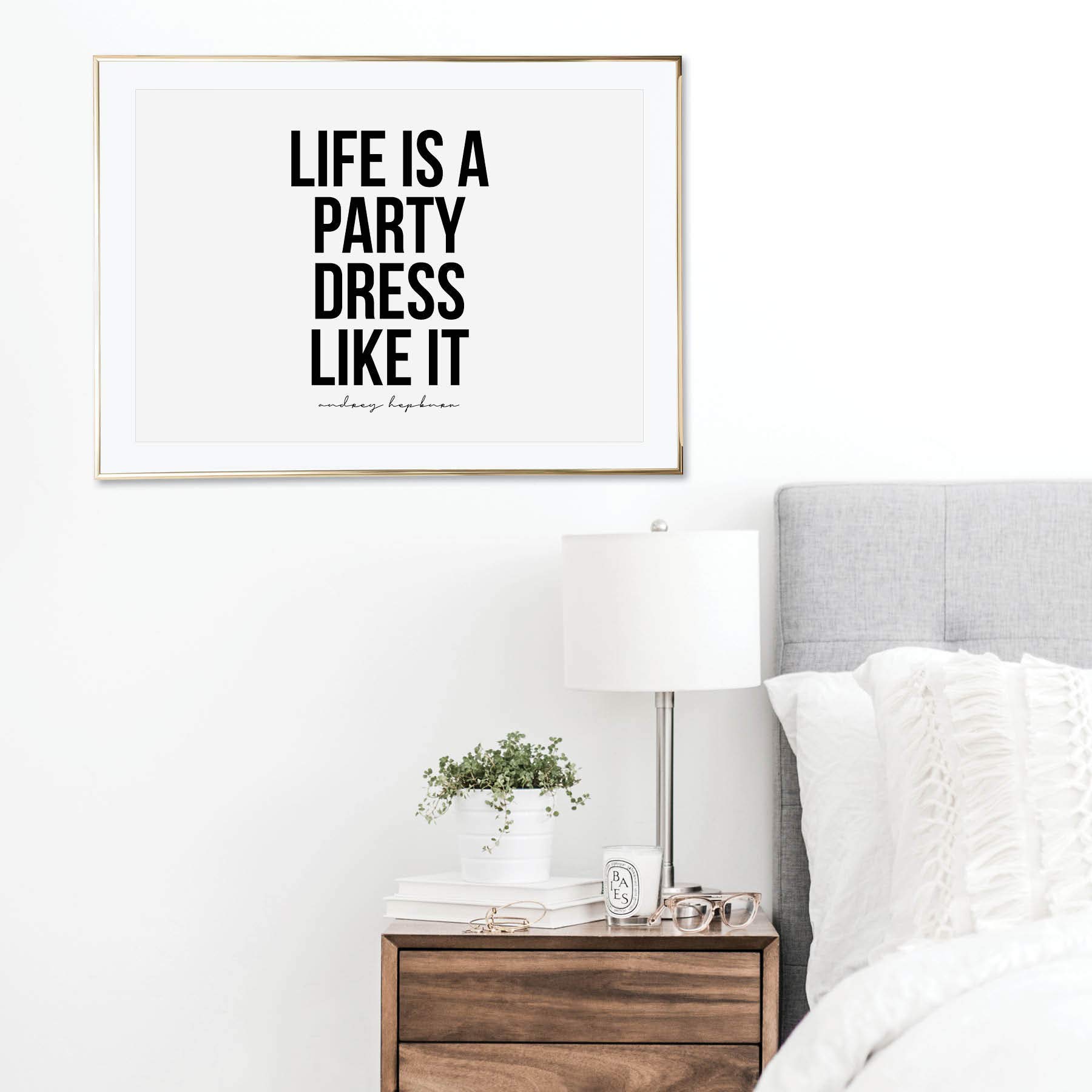 Amazon.com: Life Is A Party Dress Like It. -Audrey Hepburn Quote Print,  Unframed : Home & Kitchen