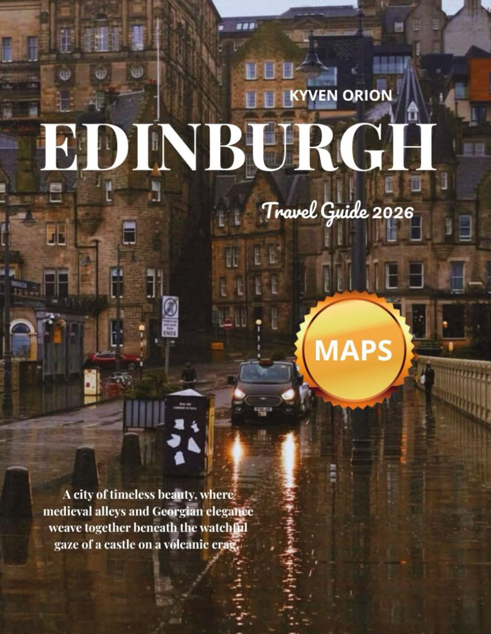 Edinburgh TRAVEL GUIDE 2026