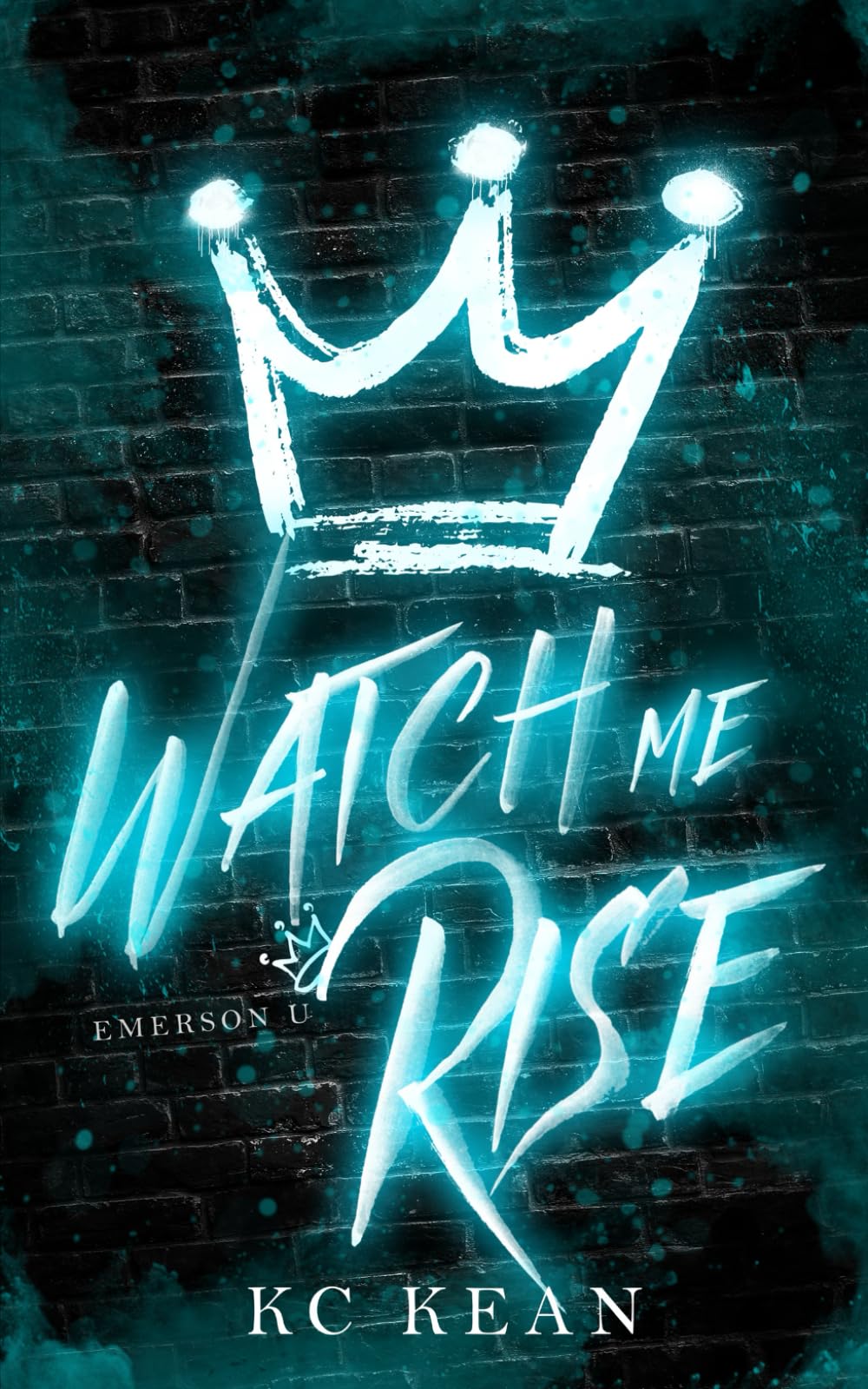 Watch Me Rise (The Emerson U Series)