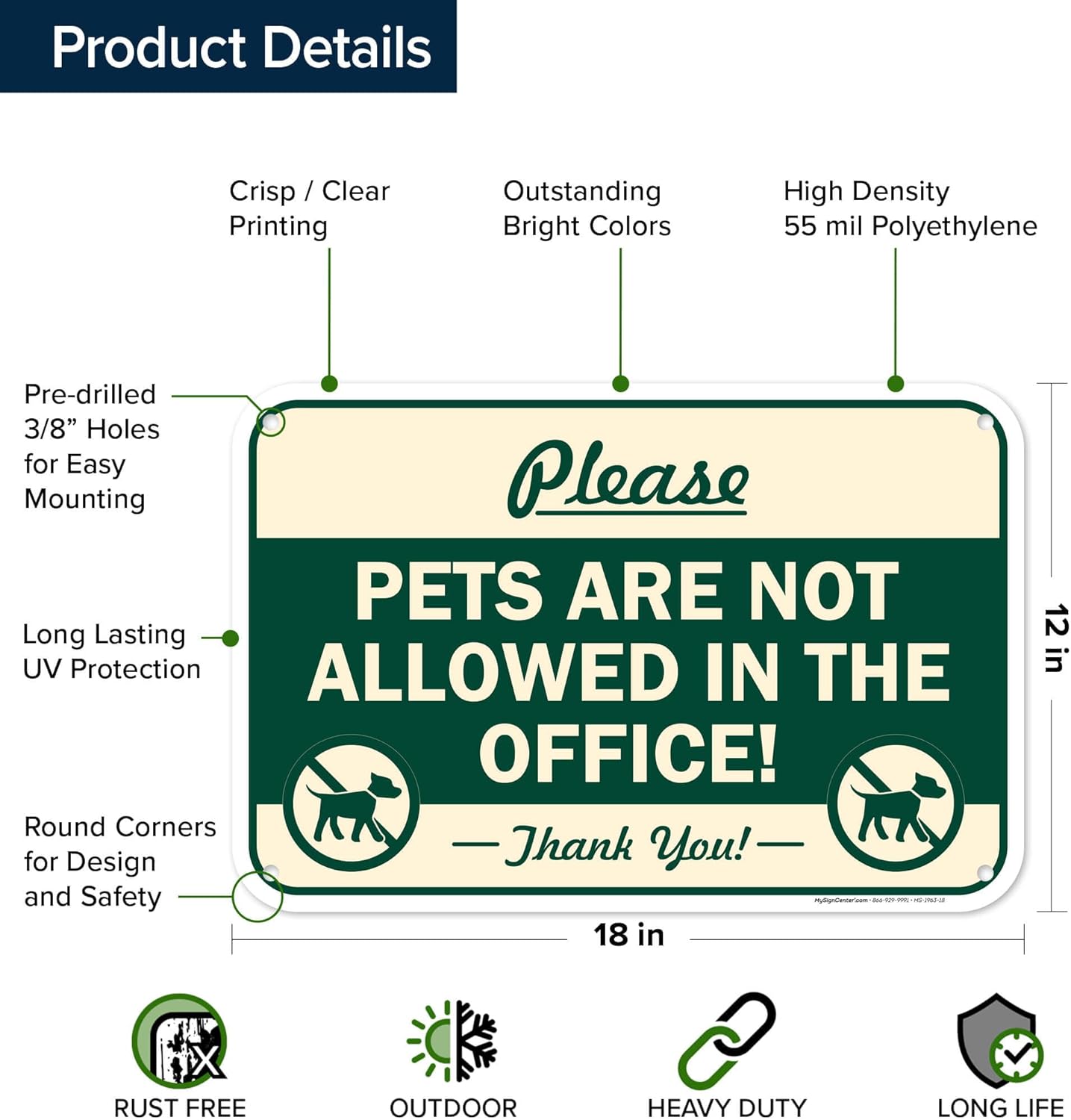 Please Pets Are Not Allowed In The Office Sign, 12x18 Inches, 55 mil thick HDPE (high density polyethylene), Made in USA by My Sign Center