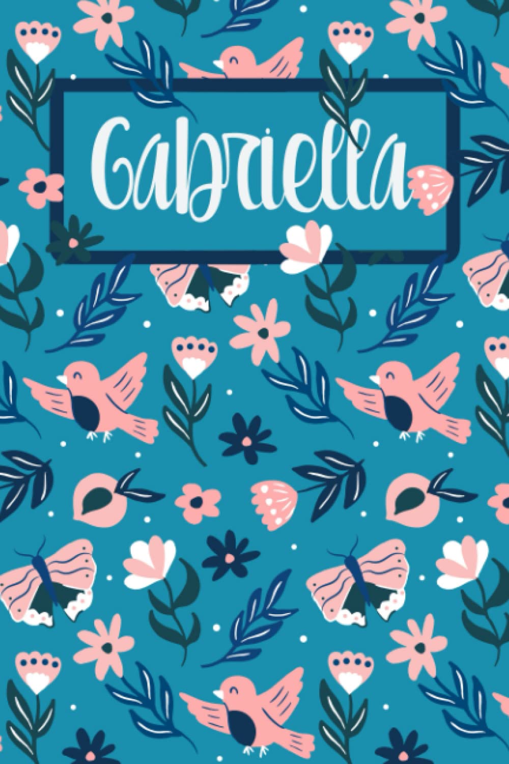 Gabriella name journal: notebook for Gabriella