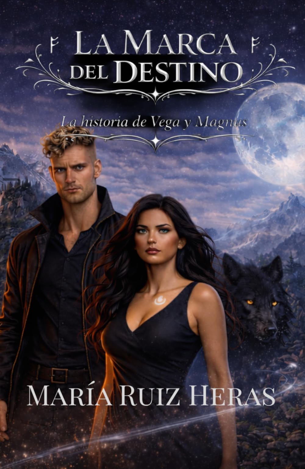 LA MARCA DEL DESTINO: LA HISTORIA DE VEGA Y MAGNUS (Los Últimos De Su Especie)