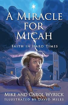 A Miracle for Micah