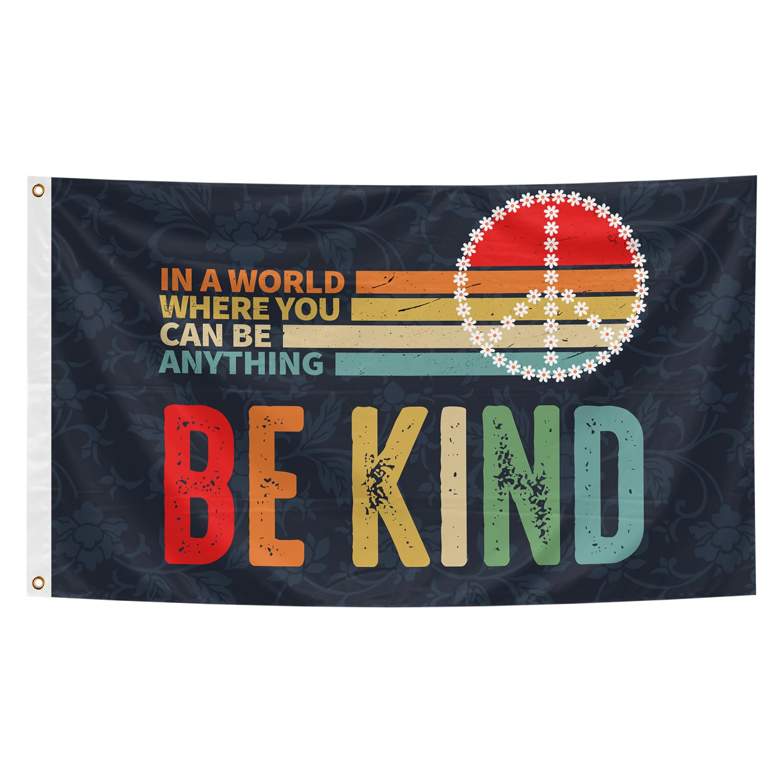 In A World Where You Can Be Anything Be Kind Flags 3x5 Ft - Peace Pride Garden Flag for Indoor Outdoor Garden Party Decoration