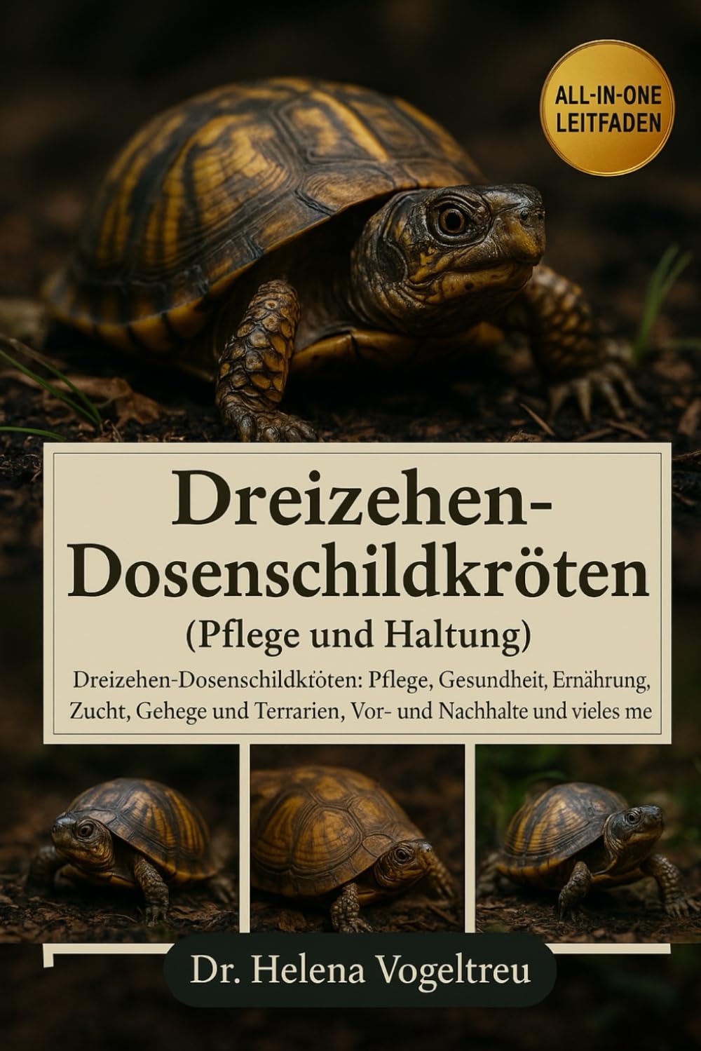 Dreizehen-Dosenschildkröten (Pflege und Haltung): Dreizehen-Dosenschildkröten: Pflege, Gesundheit, Ernährung, Zucht, Käfige, Vor- und Nachteile und vieles mehr