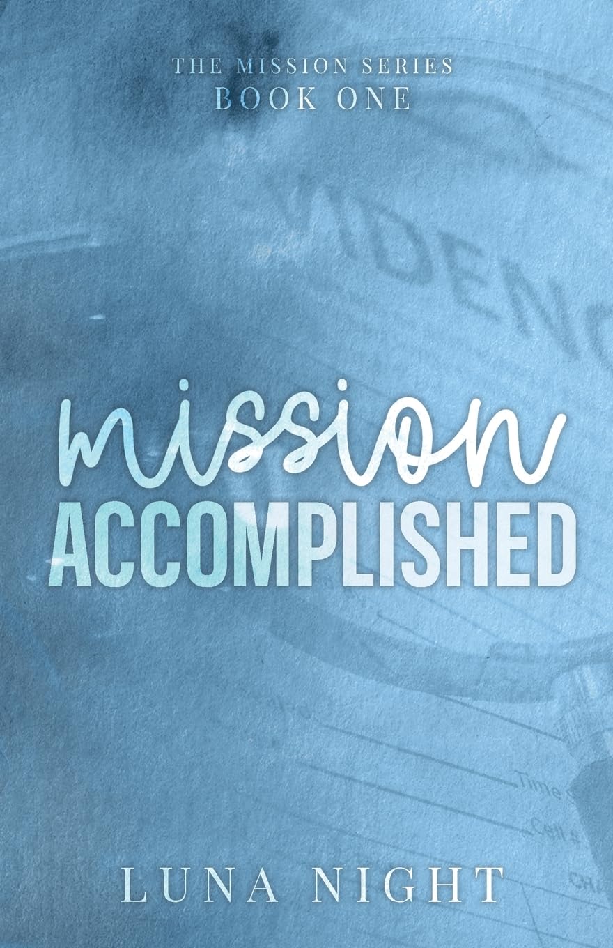 Mission Accomplished